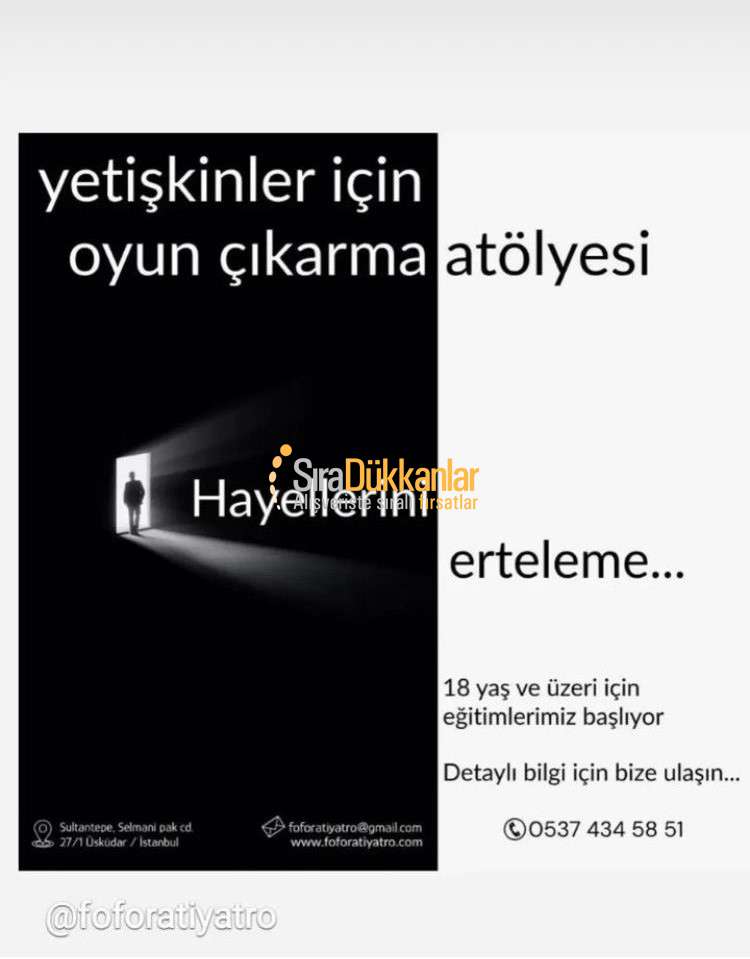 Fofora Tiyatro Yetişkinler İçin Oyun Çıkarma Atölyesi. Hayallerini Erteleme. Bir Aylık 4 Derslik Atölye